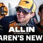 'All In' Examines Pato O'Ward, Nolan Siegel And McLaren's Lofty INDYCAR Goals